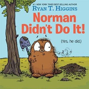 Norman Didn't Do It: (Yes, He Did)-Ryan T. Higgins