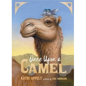 Once Upon a Camel-Kathi Appelt