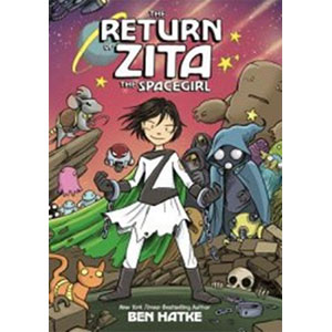 Return of Zita the Spacegirl-Ben Hatke