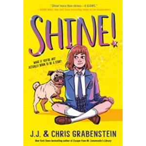 Shine!-J.J. & Chris Grabenstein