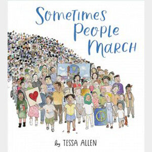 Sometimes People March-Tessa Allen