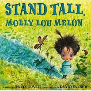 Stand Tall Molly Lou Melon-Patty Lovell