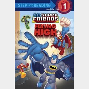Super Friends Flying High-Nick Eliopulos