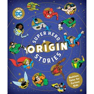 Super Hero Origin Stories-Michael Robin
