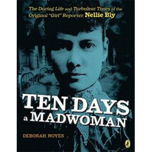 Ten Days a Madwoman-Deborah Noyes