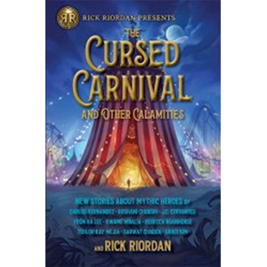 The Cursed Carnival and Other Calamities-Rick Riordan