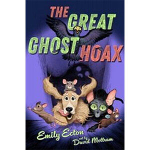 The Great Ghost Hoax-Emily Ecton
