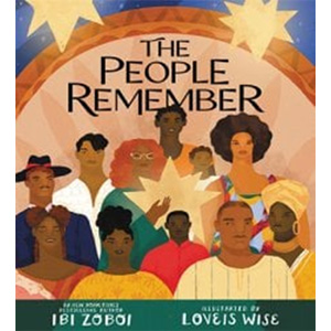 The People Remember-Ibi Zoboi
