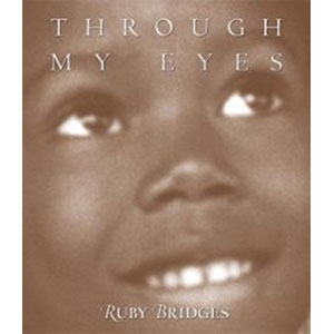 Through My Eyes-Ruby Bridges
