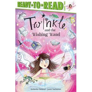 Twinkle and the Wishing Wand: Ready-To-Read Level 2-Katharine Holabird