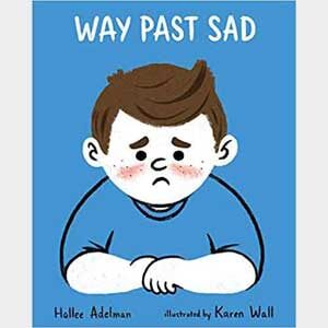 Way Past Sad-Hallee Adelman-Autographed