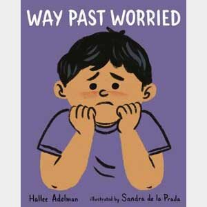 Way Past Worried-Hallee Adelman-Autographed