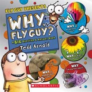 Fly Guy Presents Why Fly Guy-Arnold_T