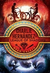 Charlie Hernandez & the League of Shadows, 1-Ryan Calejo
