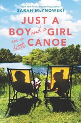 Just a Boy and a Girl in a Little Canoe-Sarah Mlynowski