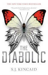 The Diabolic, 1-S. J. Kincaid