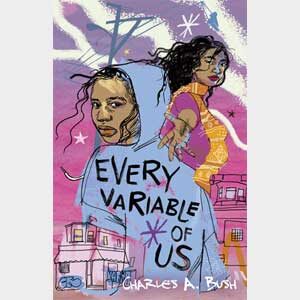 Every Variable of Us-Charles A. Bush-(Autographed)