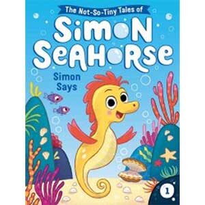 Simon Seahorse: Simon Says-Cora Reef (Book Talk)