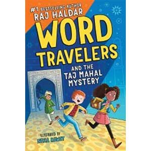Word Travelers and the Taj Mahal Mystery-Raj Haldar (Book Talk)