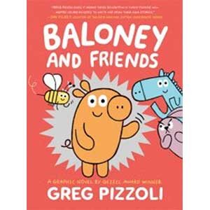 Baloney and Friends (Baloney and Friends #1)