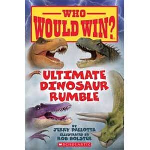 Who Would Win: Ultimate Dinosaur Rumble-Jerry Pallota
