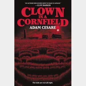 Clown in a Cornfield-Adam Cesare-Autographed Books