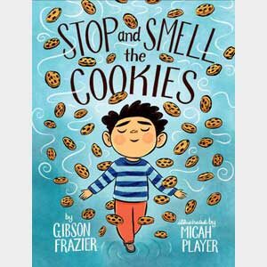 Stop and Smell the Cookies-Gibson Frazier (Shipley)