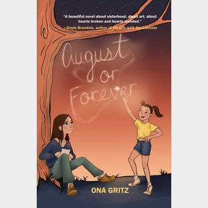 August or Forever-Ona Gritz (CBW)
