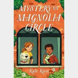 Mystery on Magnolia Circle-Kate Klise and Celia Krampien