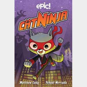 Cat Ninja: Volume 1-Matthew Cody and Yehudi Mercado