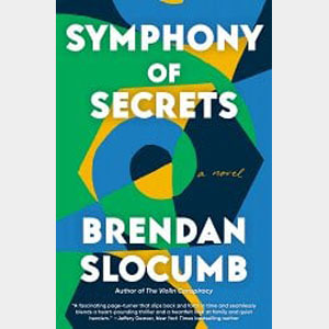 Symphony of Secrets-Brendan Slocumb