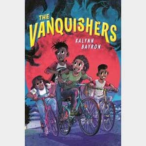Vanquishers (#1)-Kalynn Bayron