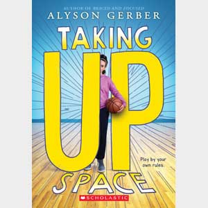 Taking Up Space-Alyson Gerber (TE)