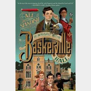 The Improbable Tales of Baskerville Hall Book 1-Ali Standish
