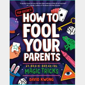 How to Fool Your Parents-David Kwong (CBW)