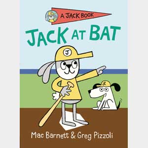 Jack at Bat <br>Greg Pizzoli <br>Hardcover <br>(Germantown Friends)