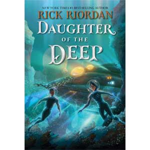 Daughter of the Deep-Rick Riordan <br>Paperback (Wayne-SS, 4-5)