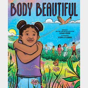 Body Beautiful <br>Susan Verde <br>Hardcover <br>(Greene Street Friends School)