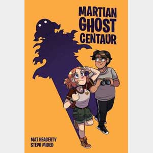 Martian Ghost Centaur <br>Mat Heagerty <br>Paperback <br>(East Bradford)