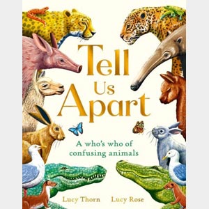 Tell Us Apart<br>Lucy Thorn,<br>and<br>Lucy Rose<br>Hardcover <br>(Wayne-SS, 2-3)