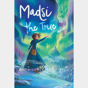 Madsi the True<br>S. J. Taylor <br>Paperback <br>(Wayne-SS, 4-5)