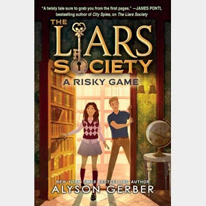 The Liars Society #2: A Risky Game <br>Alyson Gerber <br>Hardcover <br>(Books and Baking)