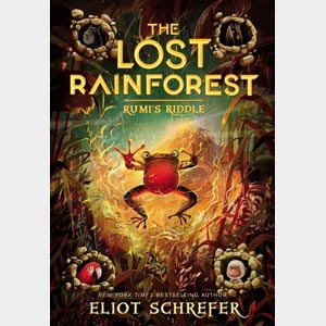 ​The Lost Rainforest: Rumi’s Riddle (#3) <br>Eliot Schrefer <br>Paperback <br>(Penn Wood)