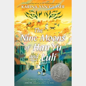 The Nine Moons of Han Yu and Luli <br>Karina Yan Glaser <br>Hardcover <br>(Books and Baking)