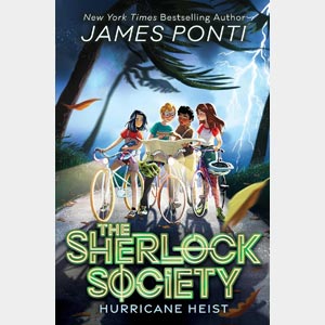 The Sherlock Society #2: Hurricane Heist <br>James Ponti <br>Paperback <br>(Books and Baking)