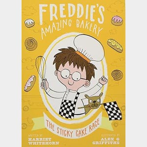 Freddie's Amazing Bakery: The Sticky Cake Race <br> Harriet Whitehorn <br>Paperback<br>(Wayne-SS, K-1)