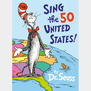 Sing the 50 United States <br>Dr. Seuss <br>Hardcover <br>(CBW)