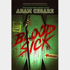 Bloodsick <br>Adam Cesare<br>Paperback<br>Autographed <br>Release Date: Jan. 19, 2027