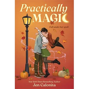 Practically Magic <br>Jen Calonita <br>Paperback <br>(Books and Baking)